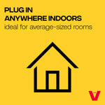 Yellow graphic stating “Plug in anywhere indoors” with a simple house icon and Victor logo