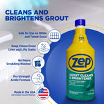 Zep grout cleaner bottle beside icons and text listing benefits like deep cleans, no heavy scrubbing, and made in the USA