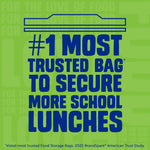 Green promotional panel with bold text claiming #1 most trusted bag to secure more school lunches